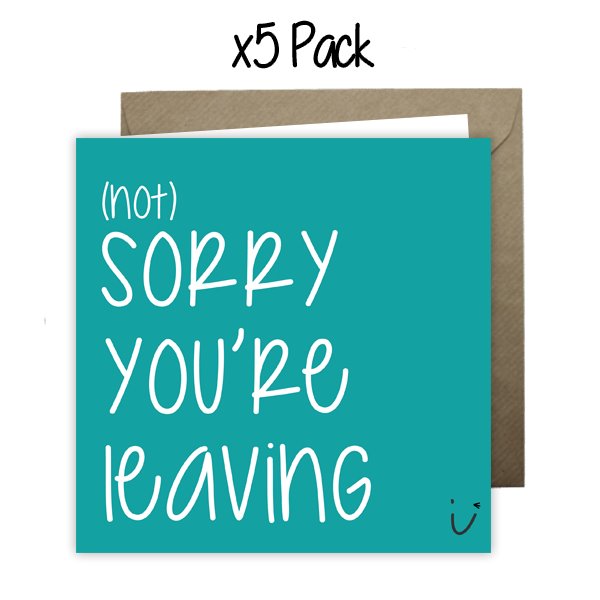 Wholesale - '(Not) Sorry You're Leaving' Sarki Cards Greeting Cards Sarki Cards 