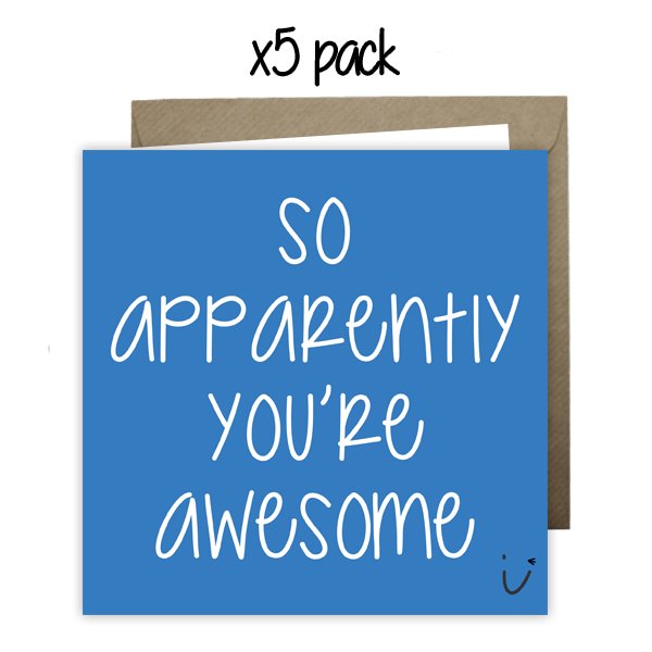 Wholesale - 'So Apparently You're Awesome' Sarki Cards Greeting Cards Sarki Cards 
