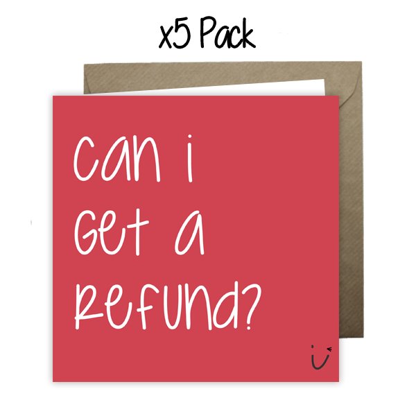 Wholesale - 'Can I Get a Refund?' Sarki Cards Greeting Cards Sarki Cards 