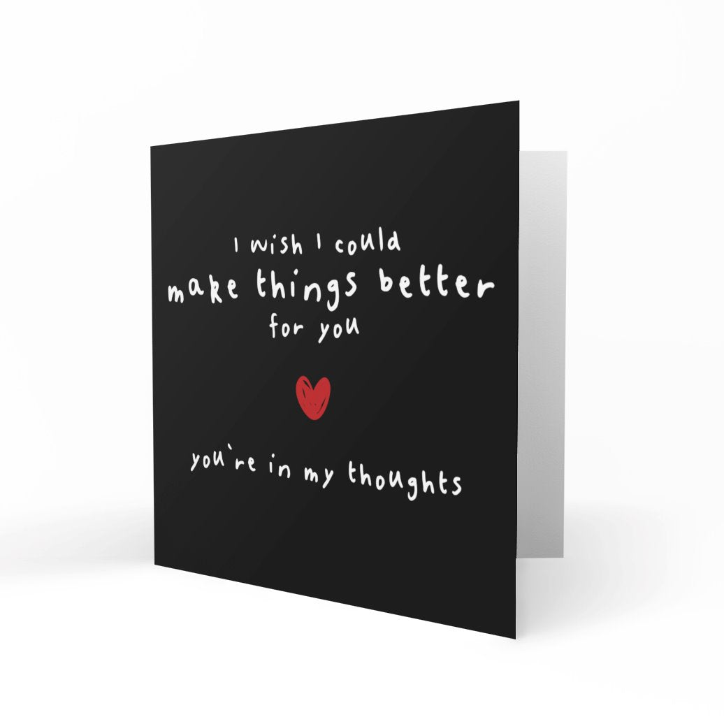 'I Wish I Could Make Things Better' Greeting Cards Chasing Cards 