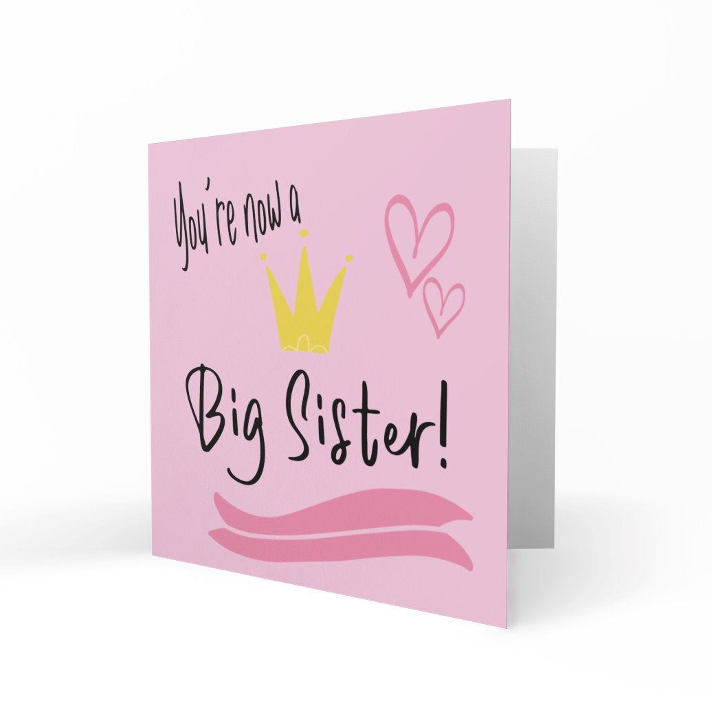 You're Now A Big Sister Greeting Cards Paper Heart 