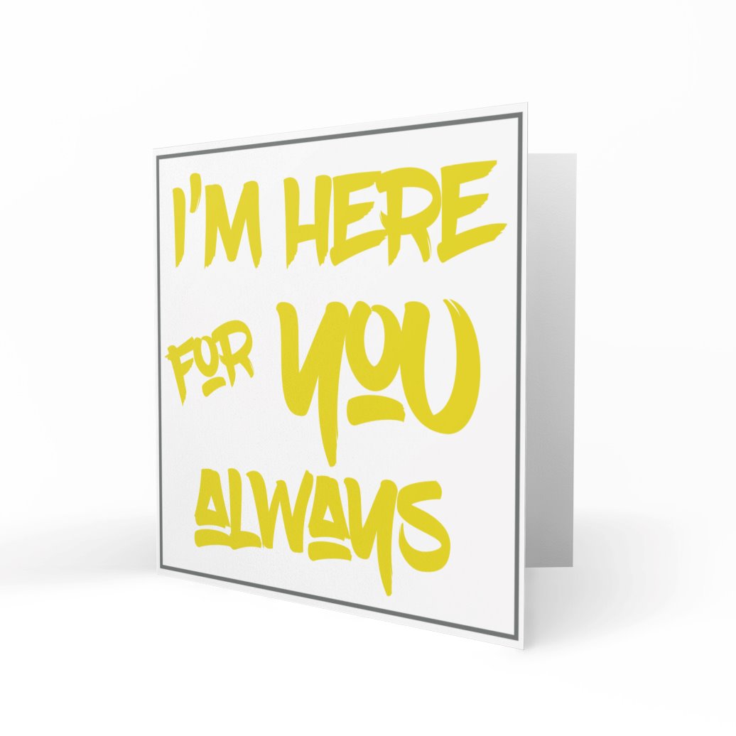 'I Am Here For You' Greeting Cards Yip Yap 