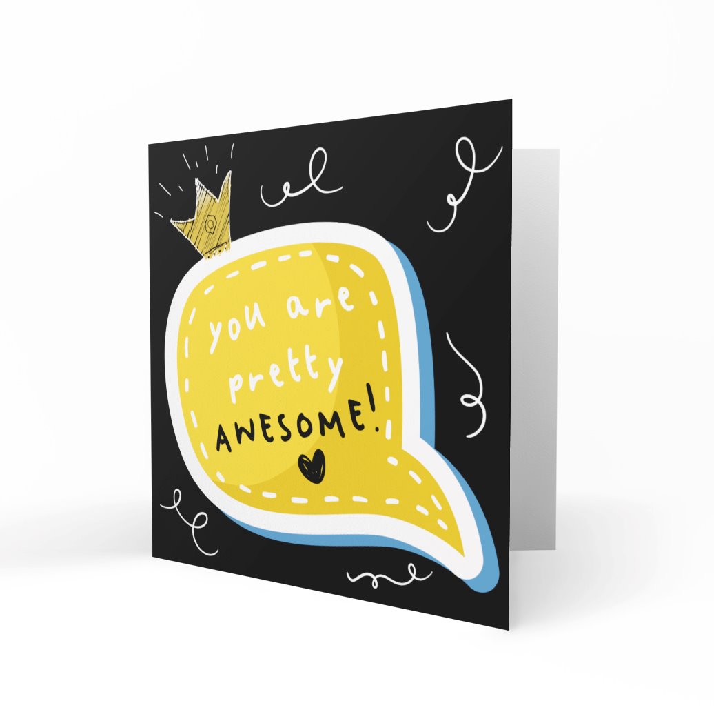 &#39;You Are Pretty Awesome&#39; Greeting Cards Just Because 