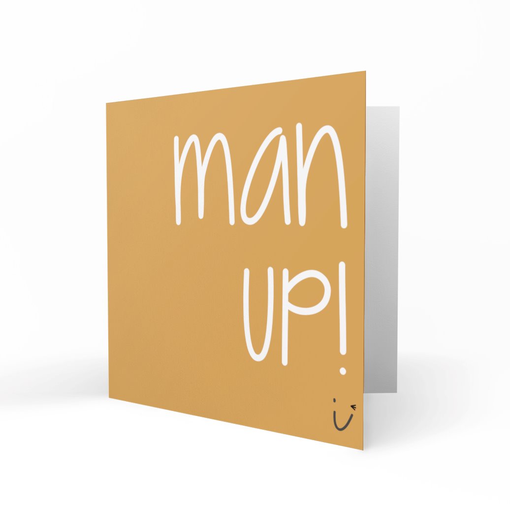 'Man Up!' Greeting Cards Sarki Cards 