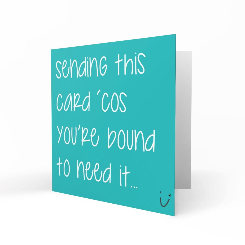 'You're Bound to Need It' Greeting Cards Sarki Cards 