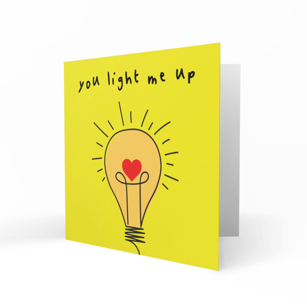 'You Light Me Up' Greeting Cards Just Because 