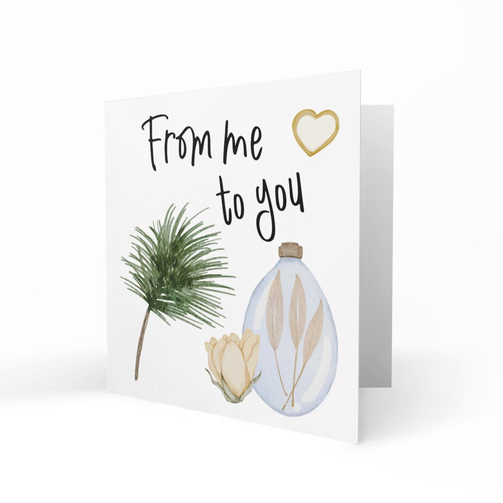 'From Me To You' Greeting Cards Just Because 